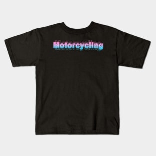 Motorcycling Kids T-Shirt